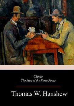 Paperback Cleek: The Man of the Forty Faces Book