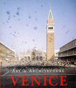 Venice: Art & Architecture - Book  of the Art & Architecture
