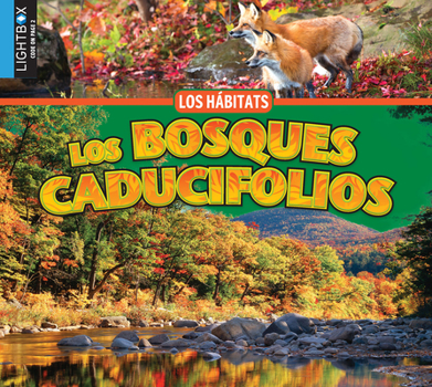 Library Binding Los Bosques Caducifolios [Spanish] Book