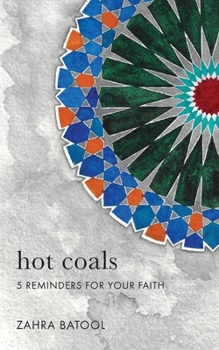 Paperback Hot Coals: 5 Reminders for Your Faith Book