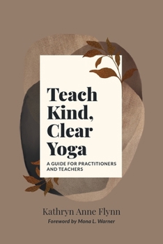 Paperback Teach Kind, Clear Yoga Book