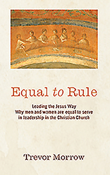 Hardcover Equal to Rule: Leading the Jesus Way Book
