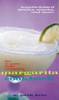 Hardcover The El Paso Chile Company Margarita Cookbook Book
