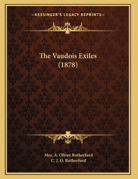 Paperback The Vaudois Exiles (1878) Book