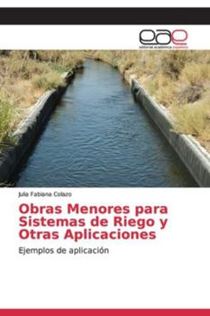 Paperback Obras Menores para Sistemas de Riego y Otras Aplicaciones [Spanish] Book