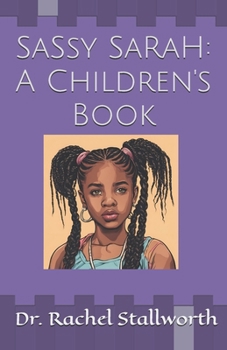 Paperback SaSsy SaRaH: A Children's Book