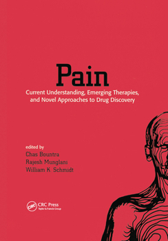 Paperback Pain: Current Understanding, Emerging Therapies, and Novel Approaches to Drug Discovery Book