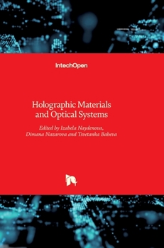 Hardcover Holographic Materials and Optical Systems Book