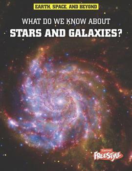 Paperback What Do We Know about Stars and Galaxies? Book