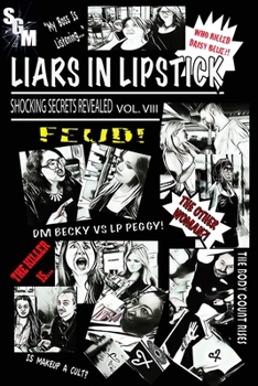 Paperback Liars In Lipstick: Volume VIII Book