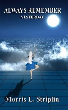 Paperback Always Remember: Yesterday Book