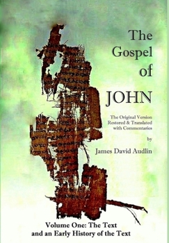 Hardcover THE GOSPEL OF JOHN Original Version - Volume I Book