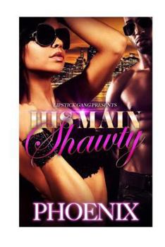 Paperback His Main Shawty Book