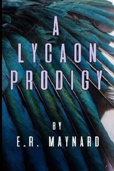 Paperback The Lycaon Prodigy: (1st Seal) Book