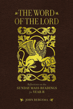 Imitation Leather The Word of the Lord: Reflections on the Sunday Mass Readings for Year B Book