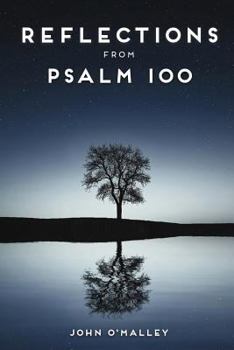 Paperback Reflections from Psalm 100 Book