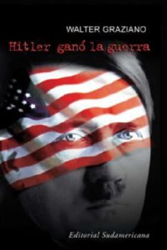Paperback Hitler Gano La Guerra (Spanish Edition) Book