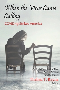 Paperback When the Virus Came Calling: COVID-19 Strikes America Book