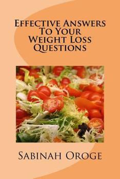 Paperback Effective Answers to Your Weight Loss Questions Book