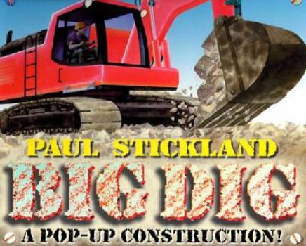 Hardcover Big Dig: A Pop-Up Construction Book