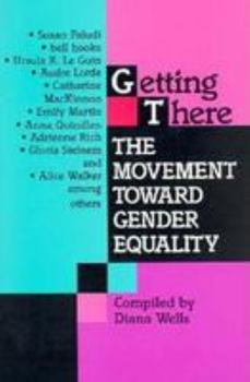 Paperback Getting There: The Movement Towards Gender Equality Book
