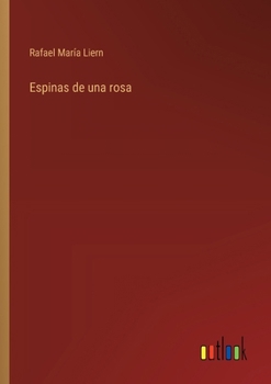 Paperback Espinas de una rosa [Spanish] Book