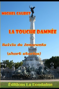 Paperback La Touche Damnée: Innocents (Short Stories) [French] Book
