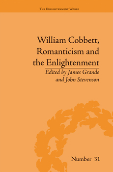 Paperback William Cobbett, Romanticism and the Enlightenment: Contexts and Legacy Book