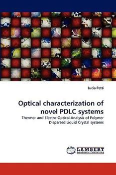 Paperback Optical Characterization of Novel Pdlc Systems Book