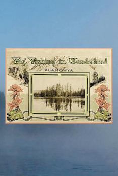 Paperback Fly Fishing in Wonderland Book