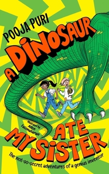 Paperback A Dinosaur Ate My Sister: A Marcus Rashford Book Club Choice Book