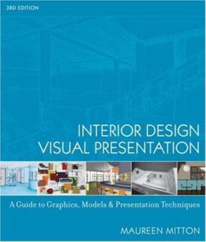 Paperback Interior Design Visual Presentation: A Guide to Graphics, Models & Presentation Techniques Book