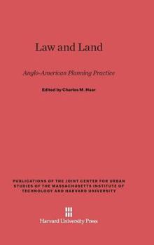 Hardcover Law and Land: Anglo-American Planning Practice Book