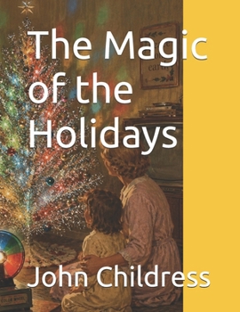 Paperback The Magic of the Holidays Book