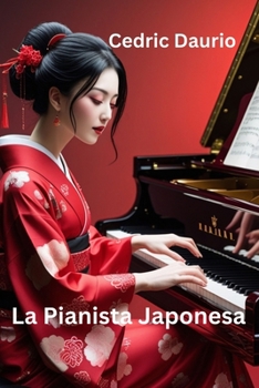 Paperback La Pianista Japonesa [Spanish] Book