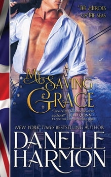 My Saving Grace - Book #3 of the Noble Lords