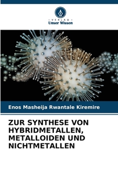 Paperback Zur Synthese Von Hybridmetallen, Metalloiden Und Nichtmetallen [German] Book