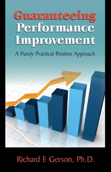 Paperback Guaranteeing Performance Improvement: A Purely Practical Positive Approach Book