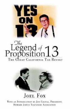 Paperback The Legend of Proposition 13 Book