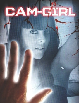 Paperback Cam-Girl: A Screenplay Book