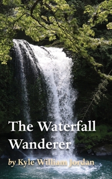 Paperback The Waterfall Wanderer Book