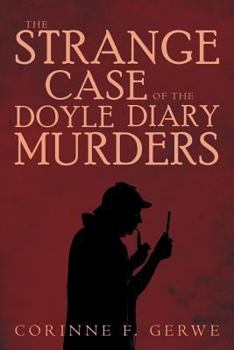 Paperback The Strange Case of the Doyle Diary Murders Book