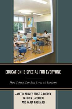 Hardcover Education is Special for Everyone: How Schools can Best Serve all Students Book