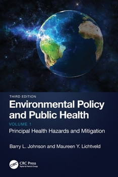 Paperback Environmental Policy and Public Health: Principal Health Hazards and Mitigation, Volume 1 Book