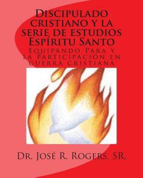 Paperback Discipulado cristiano y la serie de estudios Espíritu Santo: Equipando Para y la participación en guerra cristiana Book