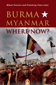 Burma/Myanmar--Where Now? - Book  of the Asia Insights