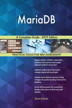 Paperback MariaDB A Complete Guide - 2019 Edition Book