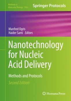 Hardcover Nanotechnology for Nucleic Acid Delivery: Methods and Protocols Book