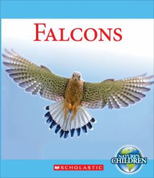 Library Binding Falcons (Nature's Children) Book