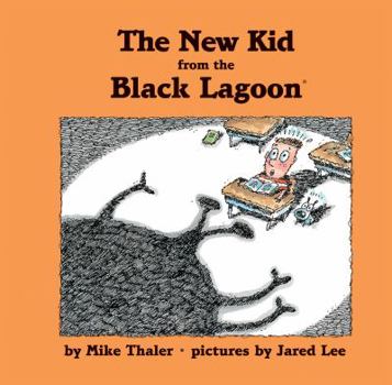 The New Kid from the Black Lagoon - Book #14 of the Black Lagoon